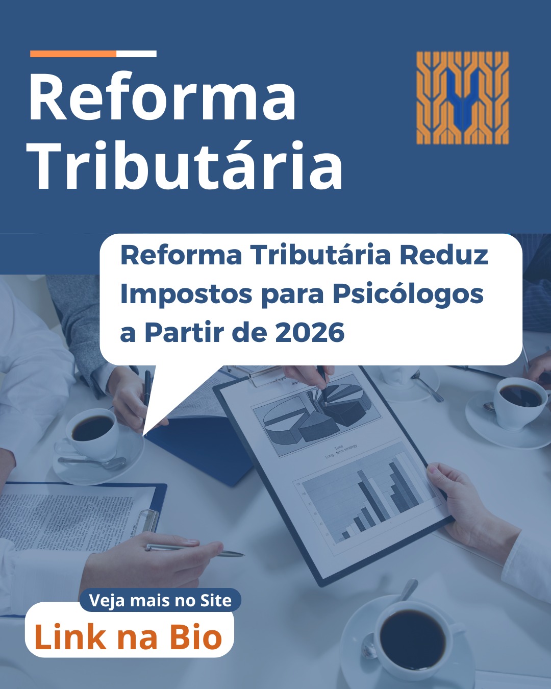 Reforma Tributária: Benefícios para a Psicologia começam a valer a partir de 2026